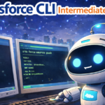 Salesforce CLI 中級編 – Agentforce 時代の AI 駆動開発入門